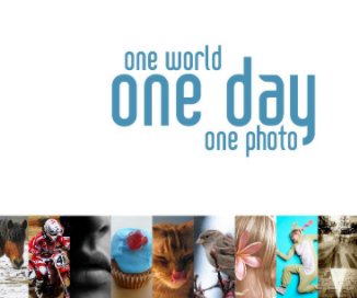 One World - One Day - One Photo book cover