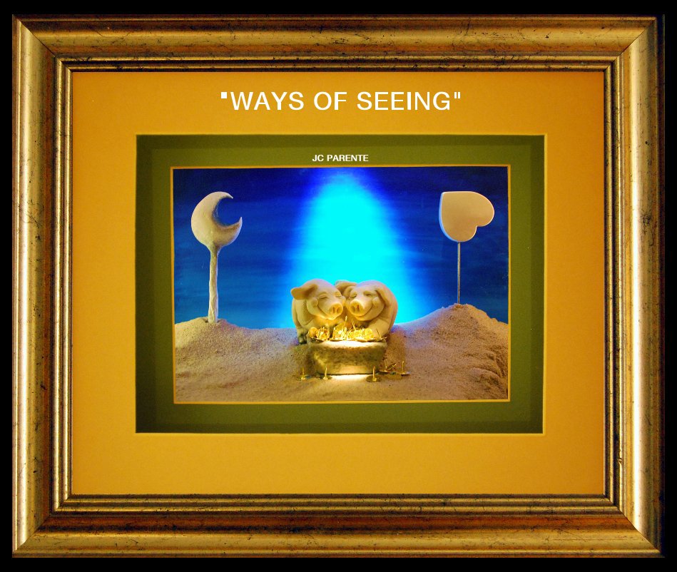 "WAYS OF SEEING" nach JC PARENTE anzeigen