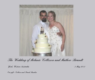 The Wedding of Melanie Collisson and Mathew Brandt book cover