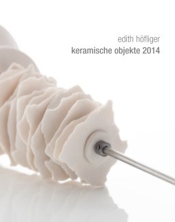edith hoefliger keramische werke 2014 book cover