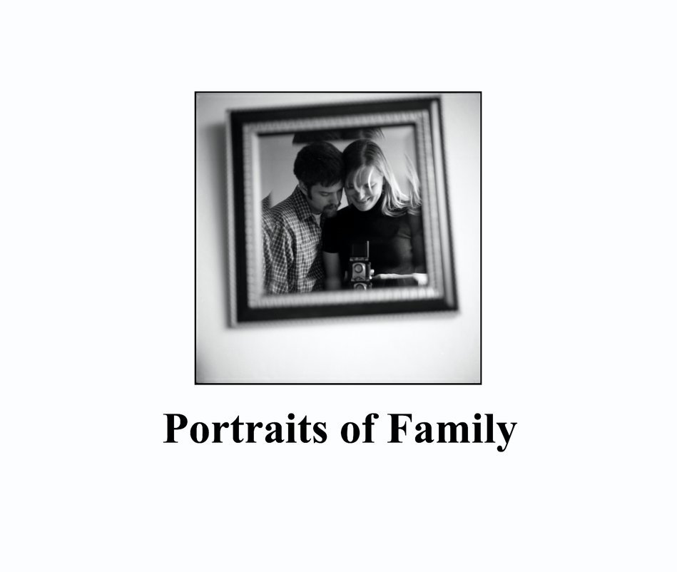 View Portraits of Family by Tessa Lykins