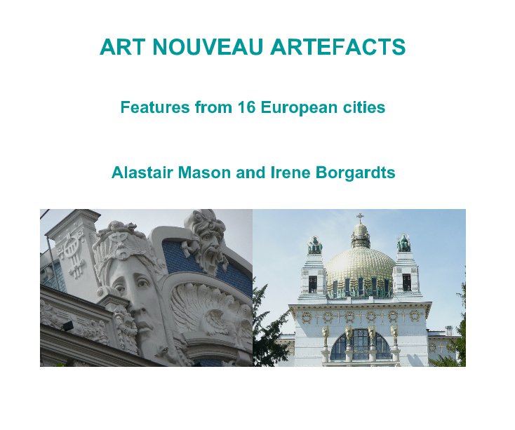 View ART NOUVEAU ARTEFACTS by Alastair Mason and Irene Borgardts