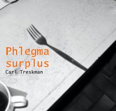 Phlegma surplus Carl Treskman book cover