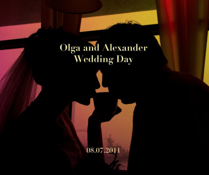 Ver Olga and Alexander 
Wedding Day por Olga Glotova