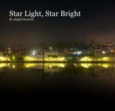 Star Light, Star Bright By Abigail Harrison book cover
