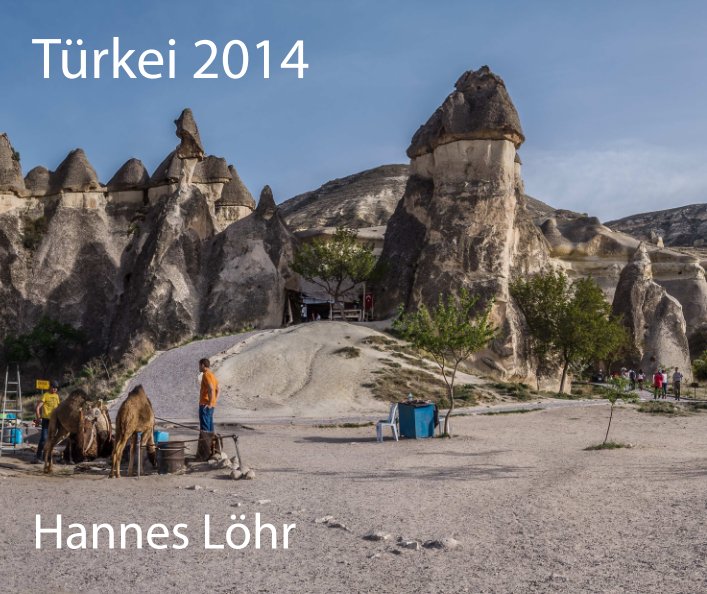 Bekijk Türkei 2014 op Hannes Löhr