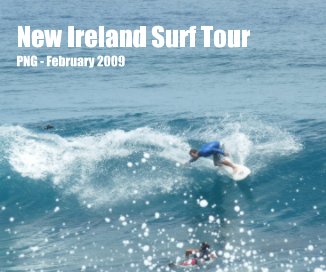 New Ireland Surf Tour book cover