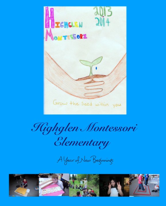 View Highglen Montessori Elementary by A Year of New Beginnings