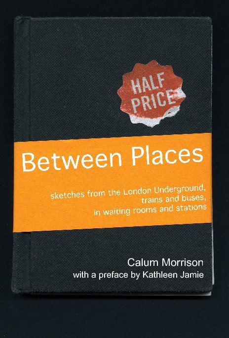 View Between Places by Calum Morrison with a preface by Kathleen Jamie