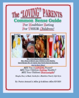 The Loving Parents Common Sense Guide for Healthier Eating for Their Children book cover