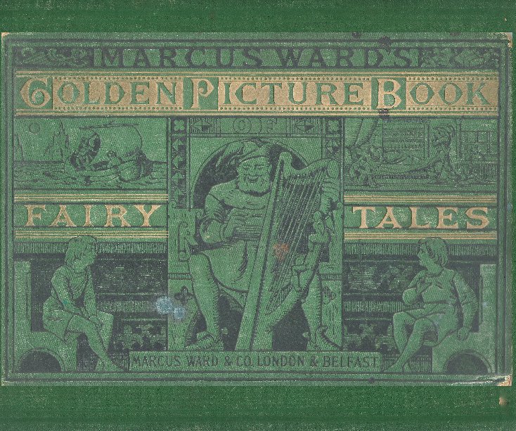 Ver Marcus Ward's Golden Picture Book of Fairy Tales por Marcus Ward & Co.