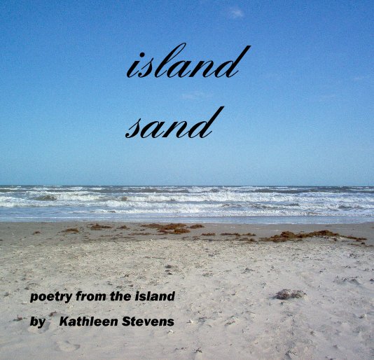 View island sand by Kathleen Stevens