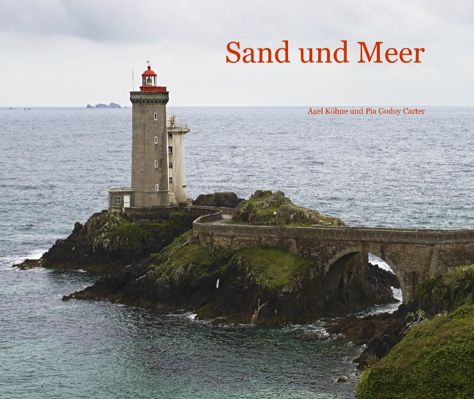 Sand und Meer nach Axel Köhne und Pia Godoy Carter anzeigen