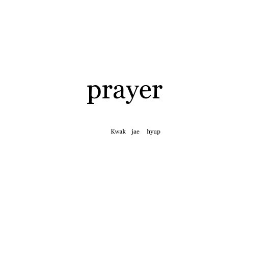 View prayer by Kwak jae hyup
