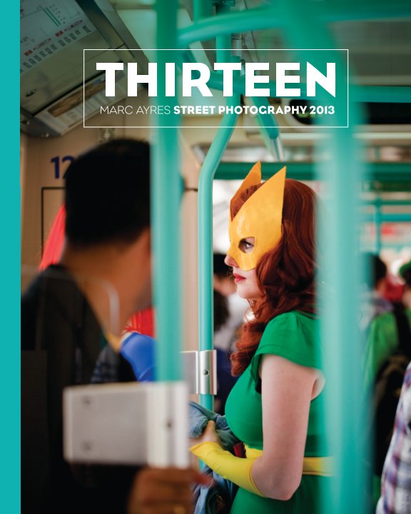 View THIRTEEN by Marc Ayres