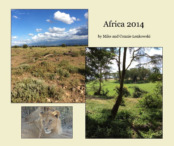 Ver Africa 2014 por Mike and Connie Lenkowski