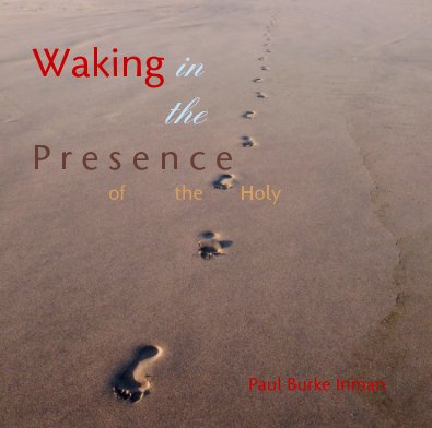 Waking in the P r e s e n c e of the Holy book cover