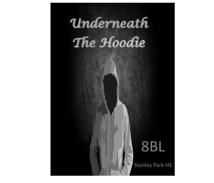 View UNDER THE HOODIE by 8BL