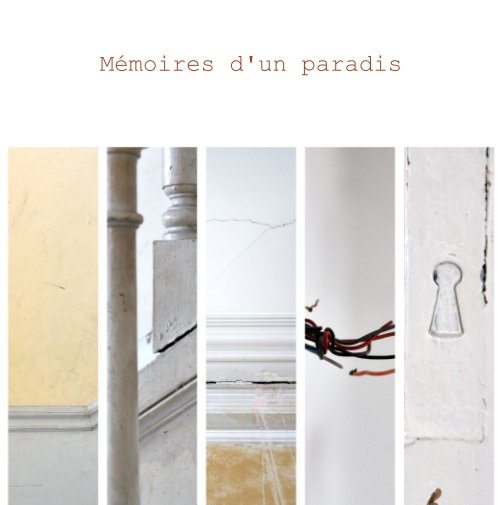 View Mémoires d'un paradis by Anne d'Huart