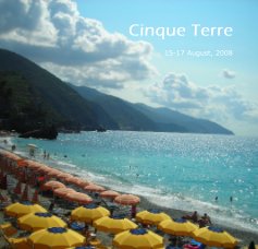 Cinque Terre 15-17 August, 2008 book cover