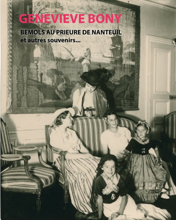 Ver Bémols au Prieuré de Nanteuil por Geneviève Bony
