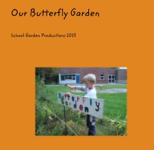 Our Butterfly Garden book cover
