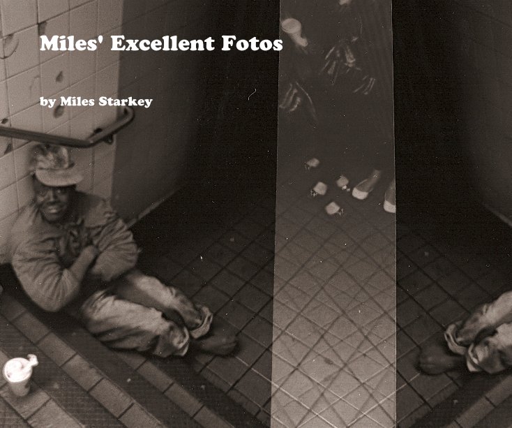 Visualizza Miles' Excellent Fotos di Miles Starkey