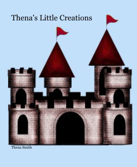 Thena's Little Creations book cover