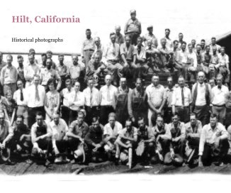 Hilt, California Historical Photographs book cover
