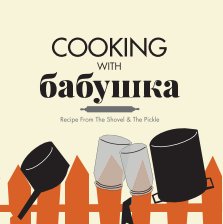 Cooking with Babushka - Hardcover book cover