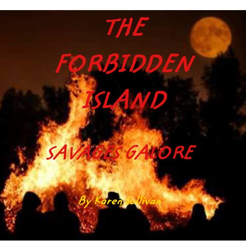 Ver The Forbidden Island por Karen Sullivan