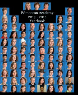 Edmonton Academy Yearbook 2013 - 2014 book cover