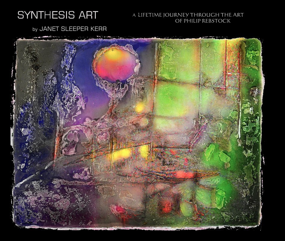 View SYNTHESIS ART by JANET SLEEPER KERR