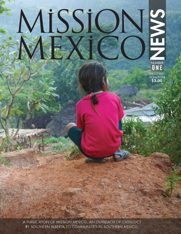 Ver Mission Mexico NEWS por Fred Monk