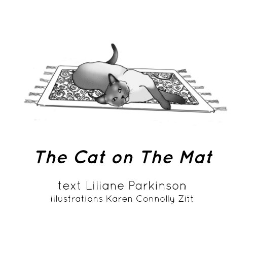 View The Cat on The Mat by Liliane Parkinson, Karen Connolly Zitt
