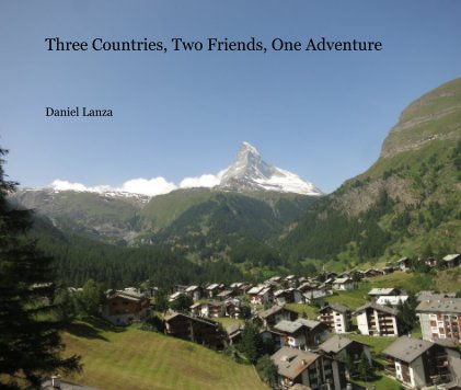 Three Countries, Two Friends, One Adventure book cover