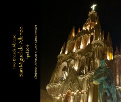 Two Broads Abroad San Miguel de Allende April 2014 book cover