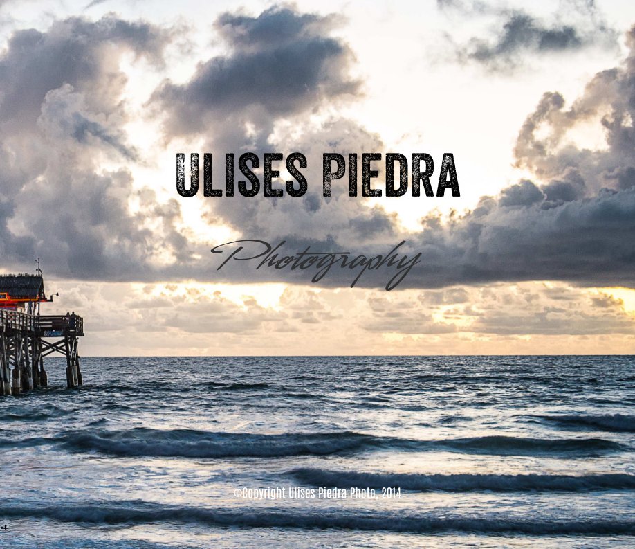 View Ulises Piedra Photography by Ulises Piedra