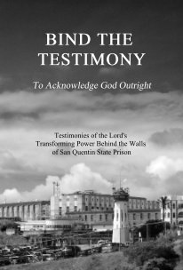 BIND THE TESTIMONY book cover