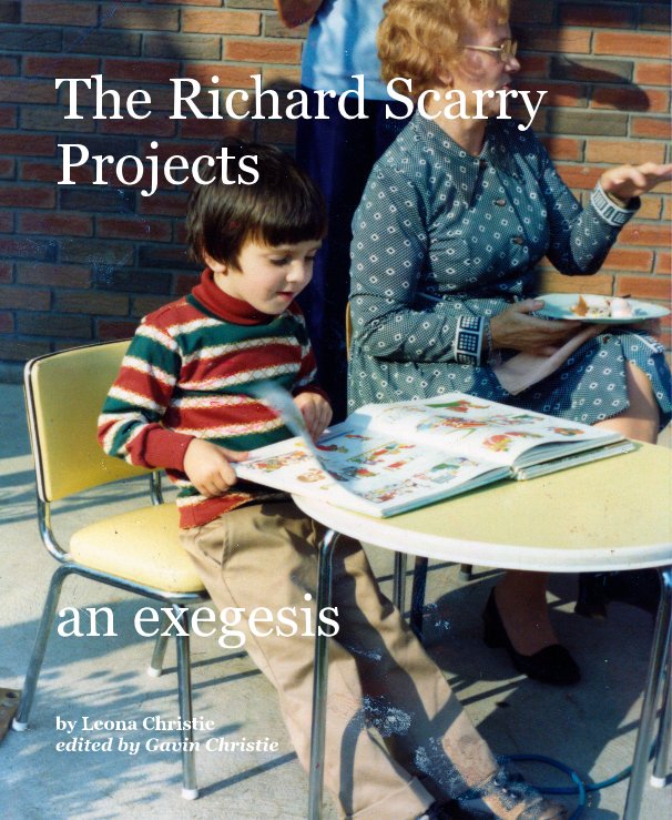 View The Richard Scarry Projects by Leona Christie edited by Gavin Christie