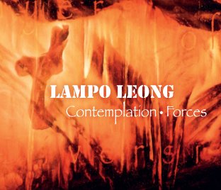 Lampo Leong: Contemplation • Forces book cover