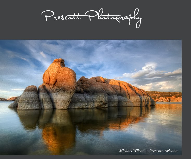 Bekijk Prescott Photography op Michael Wilson | Prescott, Arizona