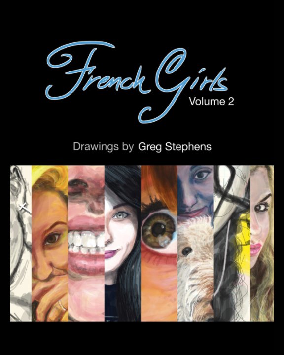 View French Girls 2: Drawings by Greg Stephens