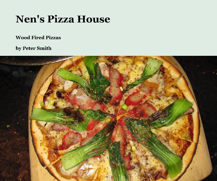 Ver Nen's Pizza House por Peter Smith