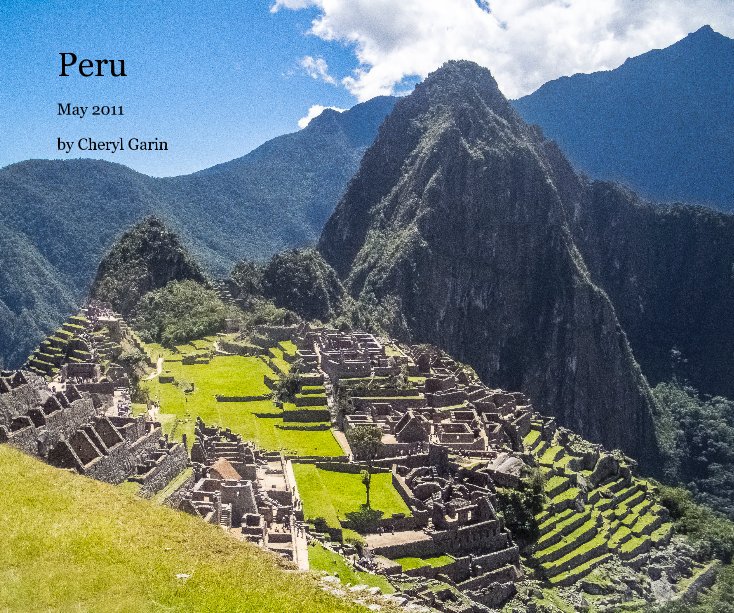View Peru by Cheryl Garin