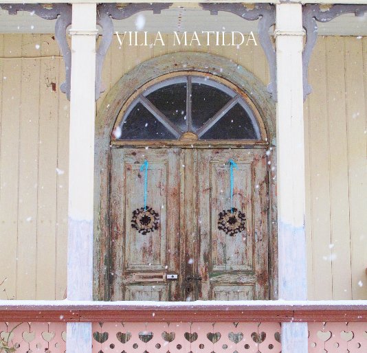 View Villa Matilda by sagereed