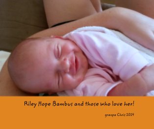 Riley Hope Bambus and those who love her! book cover