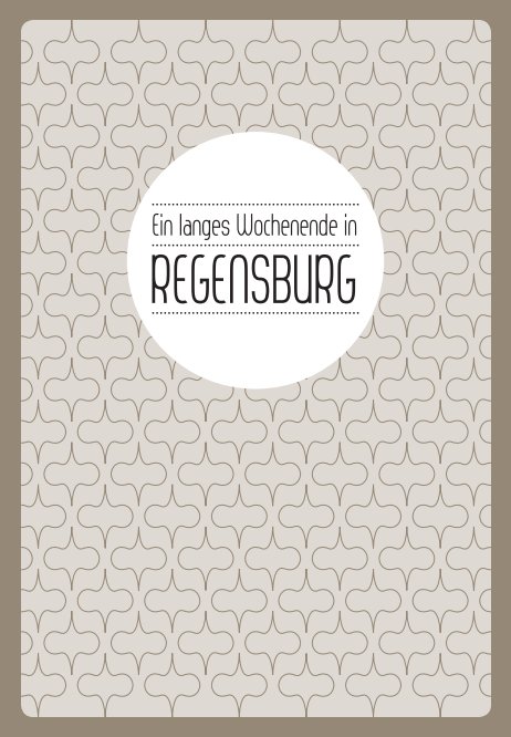 View Ein langes Wochenende in Regensburg by Verena Fichter