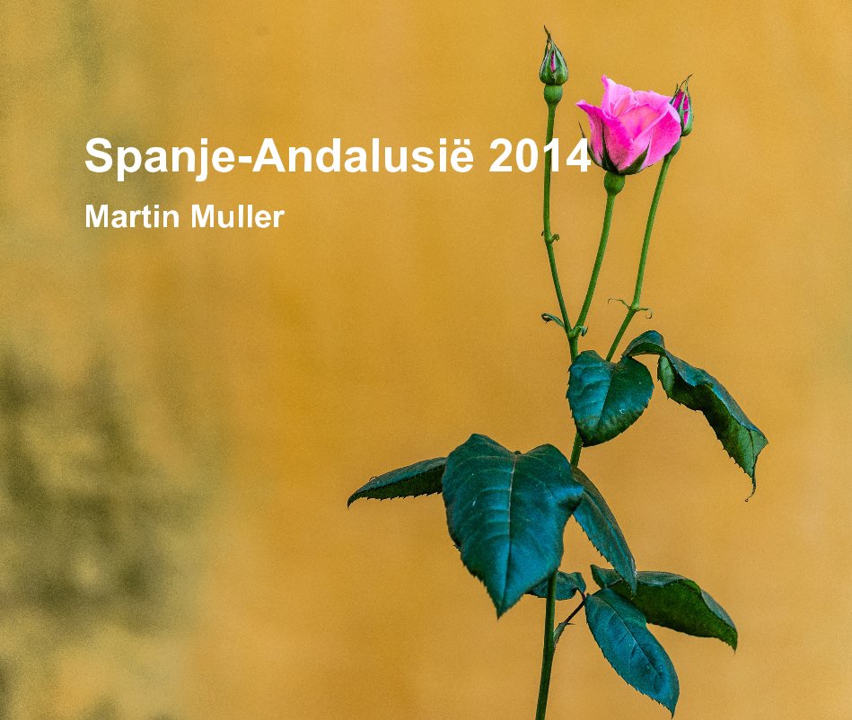 Visualizza Spanje-Andalusië 2014 di Martin Muller