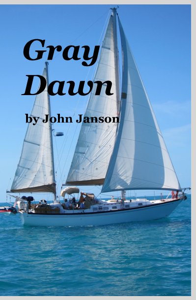 Visualizza Gray Dawn di John Janson
